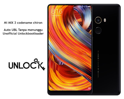 Unofficial unlockbootloader instan mi mix 2 chiron ubl instan
